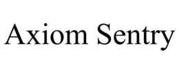 AXIOM SENTRY trademark