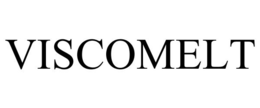 VISCOMELT trademark
