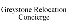 GREYSTONE RELOCATION CONCIERGE trademark