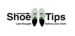 SHOE TIPS TEMPO TURN LAST THOUGHT BEFORE YOUR SHOT! trademark