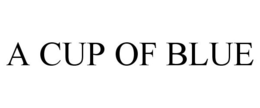 A CUP OF BLUE trademark