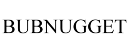 BUBNUGGET trademark