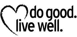 DO GOOD. LIVE WELL. trademark