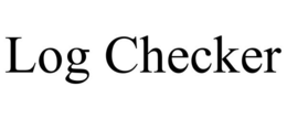 LOG CHECKER trademark