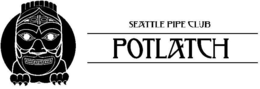 SEATTLE PIPE CLUB POTLATCH trademark