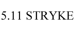5.11 STRYKE trademark