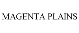 MAGENTA PLAINS trademark