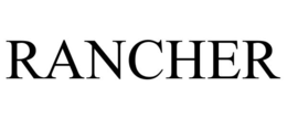 RANCHER trademark
