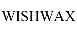 WISHWAX trademark