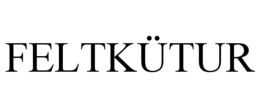 FELTKÜTUR trademark