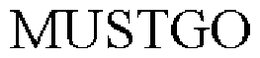 MUSTGO trademark