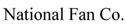 NATIONAL FAN CO. trademark