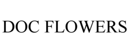 DOC FLOWERS trademark