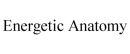 ENERGETIC ANATOMY trademark
