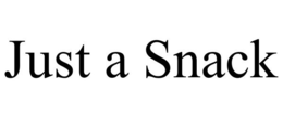 JUST A SNACK trademark