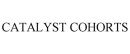 CATALYST COHORTS trademark