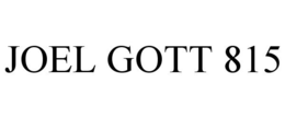 JOEL GOTT 815 trademark