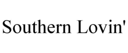 SOUTHERN LOVIN' trademark