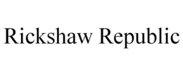 RICKSHAW REPUBLIC trademark