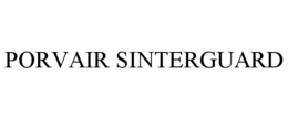 PORVAIR SINTERGUARD trademark