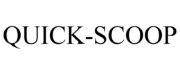 QUICK-SCOOP trademark
