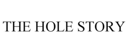 THE HOLE STORY trademark