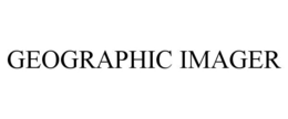 GEOGRAPHIC IMAGER trademark