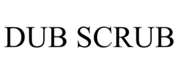 DUB SCRUB trademark