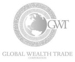 GWT GLOBAL WEALTH TRADE CORPORATION trademark