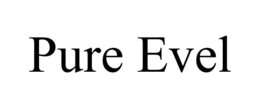 PURE EVEL trademark