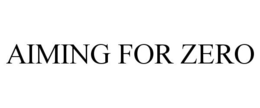 AIMING FOR ZERO trademark