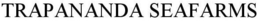 TRAPANANDA SEAFARMS trademark