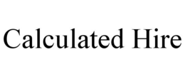 CALCULATED HIRE trademark