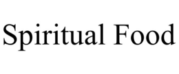 SPIRITUAL FOOD trademark