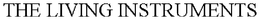 THE LIVING INSTRUMENTS trademark