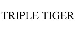 TRIPLE TIGER trademark