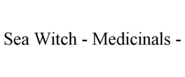 SEA WITCH - MEDICINALS - trademark
