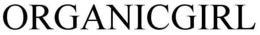 ORGANICGIRL trademark