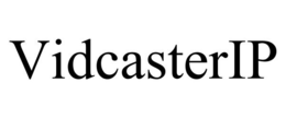 VIDCASTERIP trademark