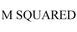 M SQUARED trademark