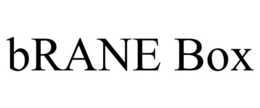 BRANE BOX trademark