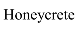 HONEYCRETE trademark