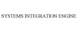 SYSTEMS INTEGRATION ENGINE trademark