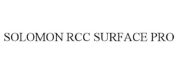SOLOMON RCC SURFACE PRO trademark