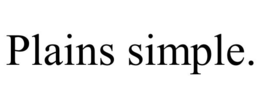 PLAINS SIMPLE. trademark