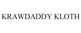KRAWDADDY KLOTH trademark