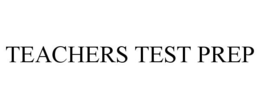TEACHERS TEST PREP trademark