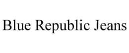 BLUE REPUBLIC JEANS trademark