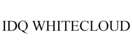 IDQ WHITECLOUD trademark