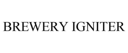 BREWERY IGNITER trademark